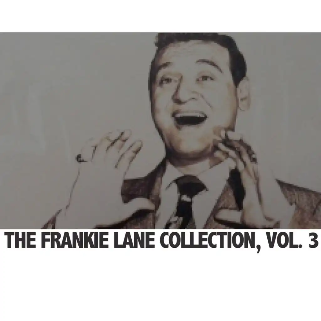 The Frankie Laine Collection, Vol. 3