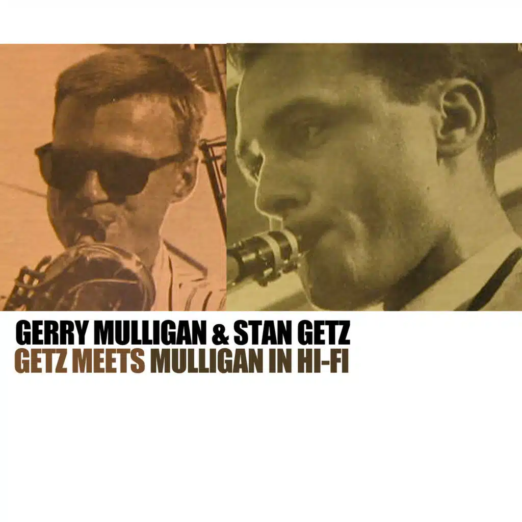 Getz Meets Mulligan In Hi-Fi