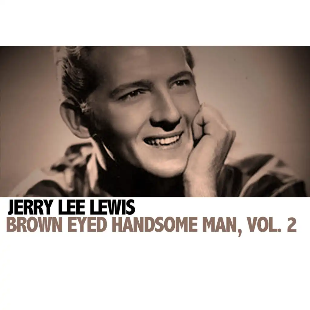 Brown Eyed Handsome Man, Vol. 2