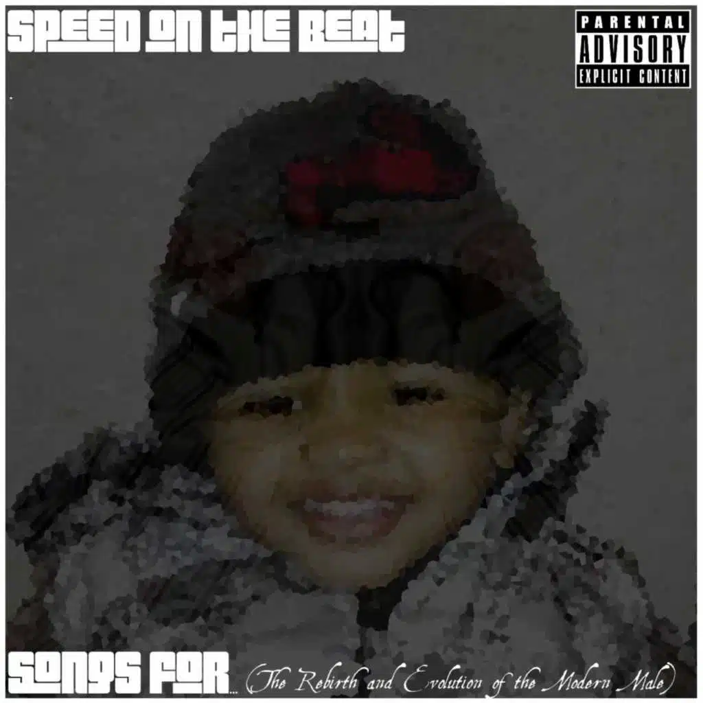 Songs For... (The Rebirth and Evolution of the Modern Male)