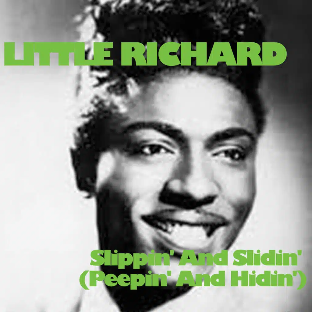 Slippin' And Slidin' (Peepin' And Hidin')