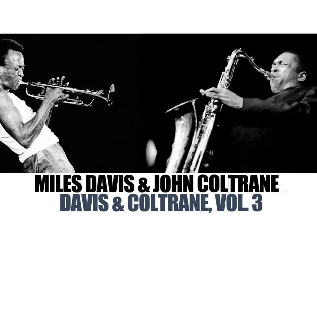 Davis & Coltrane, Vol. 3
