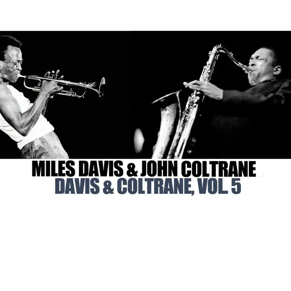Davis & Coltrane, Vol. 5