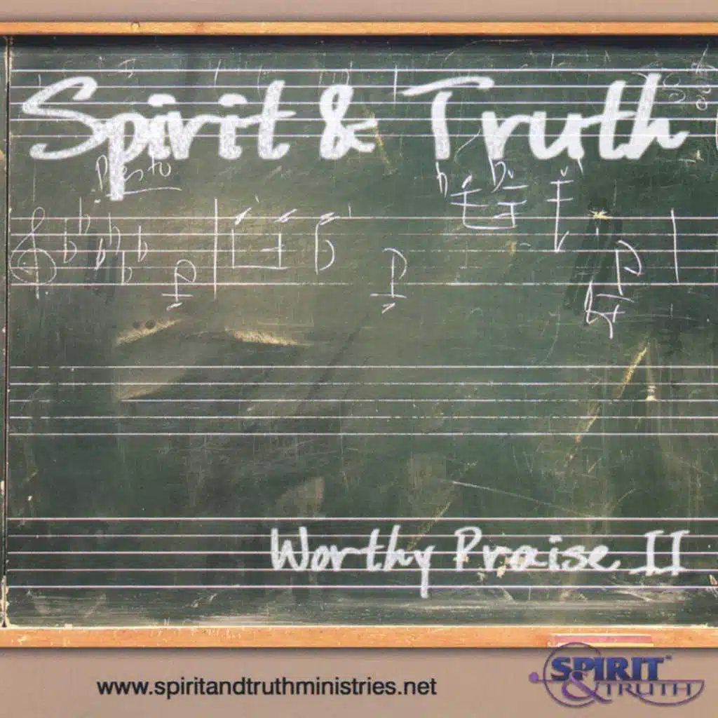 Worthy Praise II