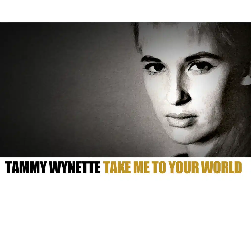 Take Me To Your World