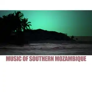 Music Of Southern Mozambique