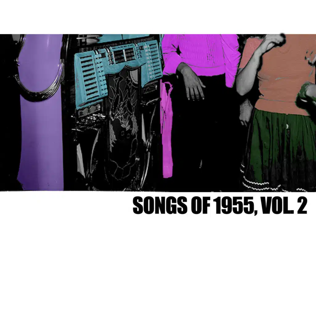 Songs Of 1955, Vol. 2
