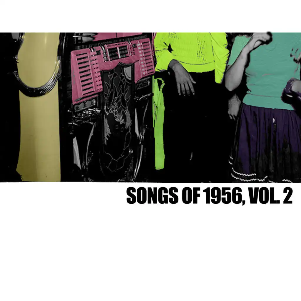 Songs Of 1956, Vol. 2