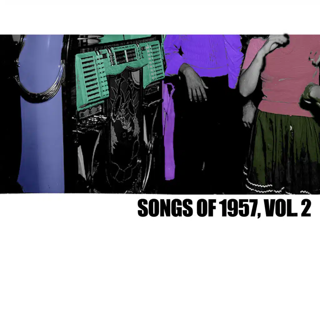 Songs Of 1957, Vol. 2