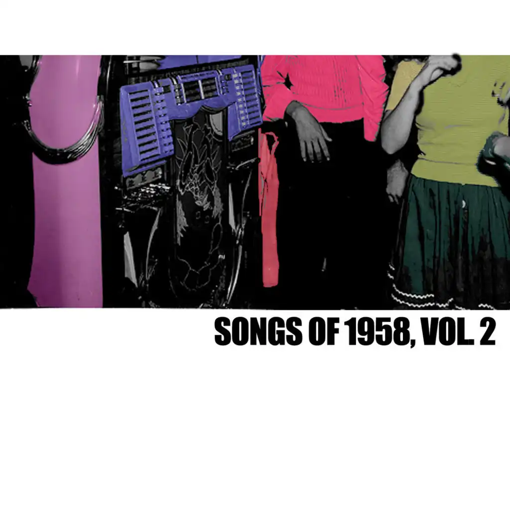 Songs Of 1958, Vol. 2