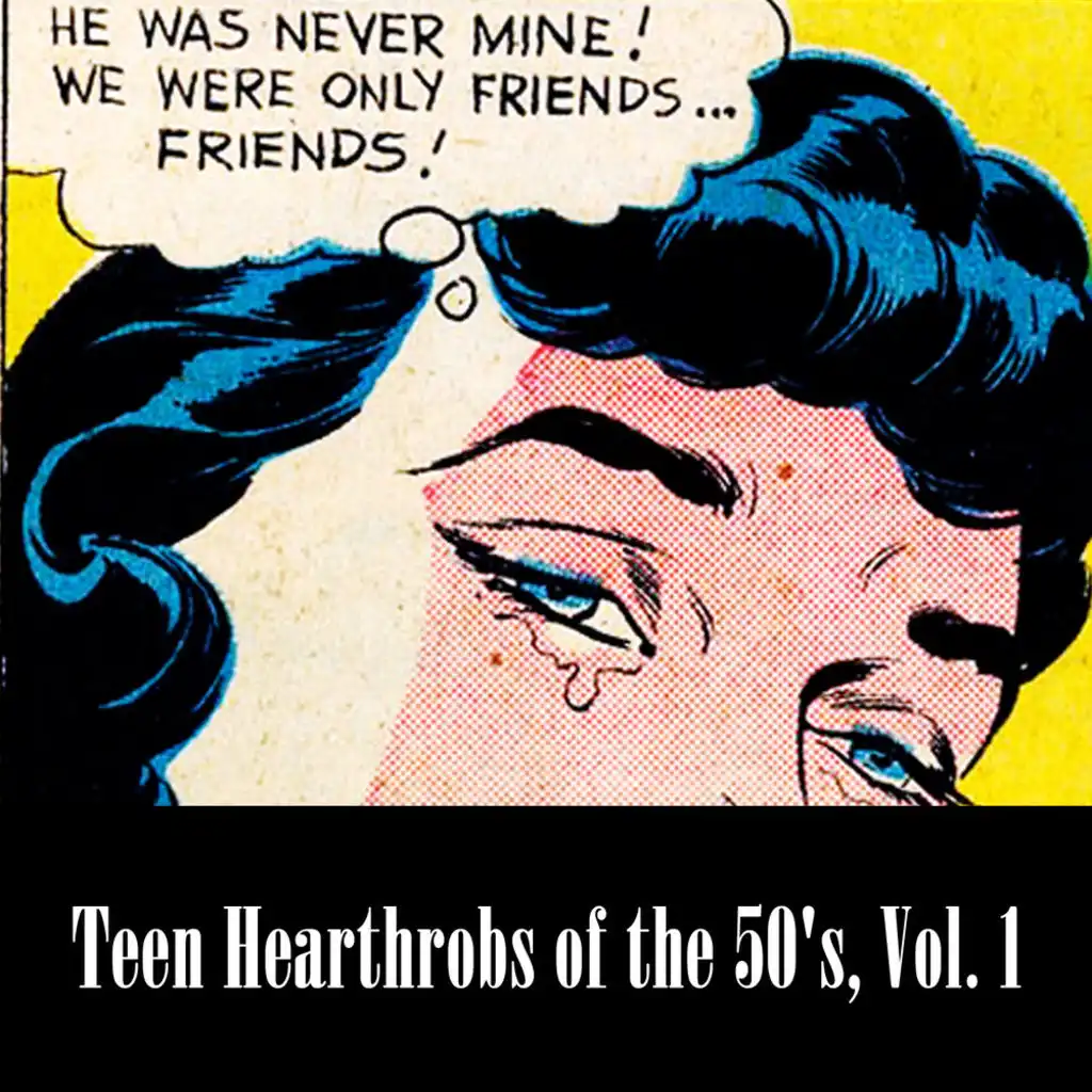 Teen Hearthrobs of the 50's, Vol. 1