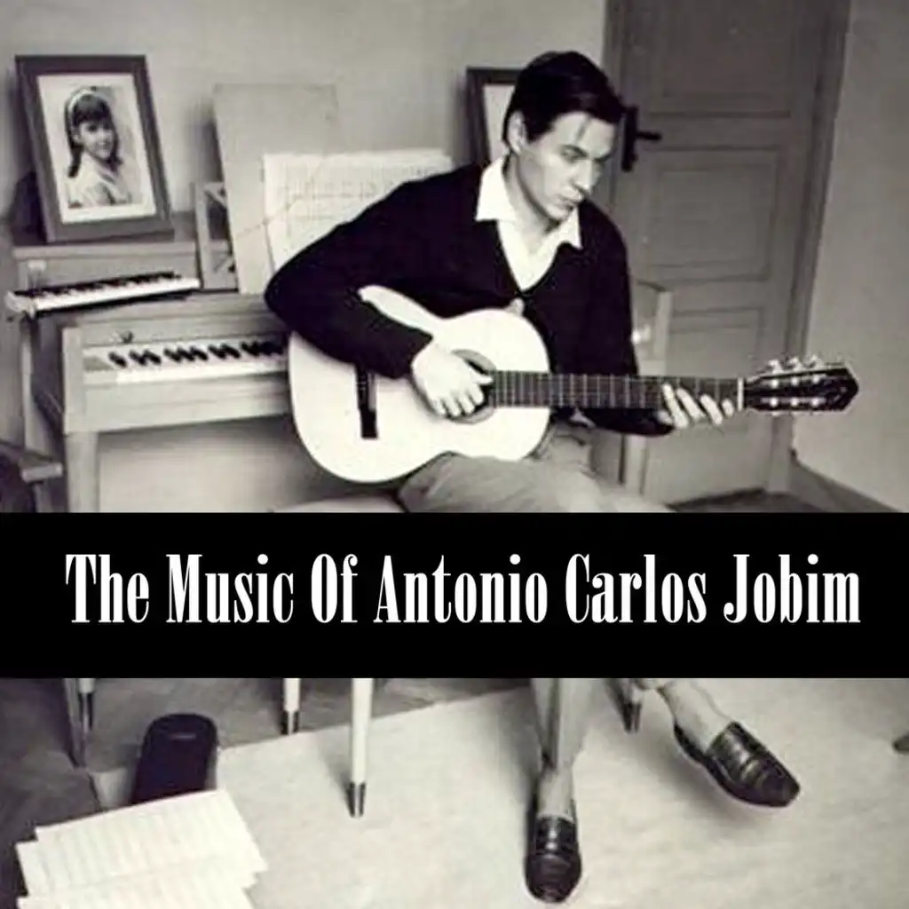 The Music Of Antonio Carlos Jobim