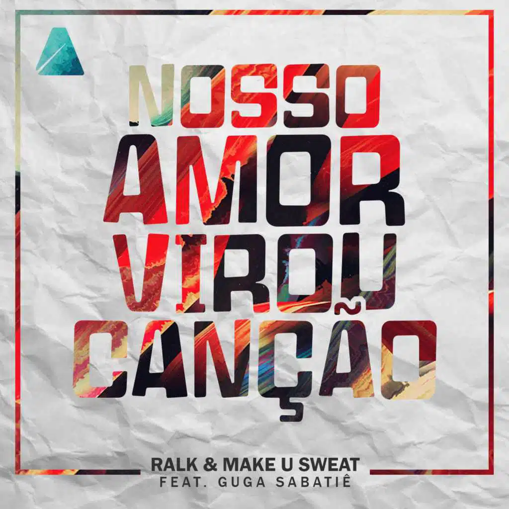 Nosso Amor Virou Canção (feat. Guga Sabatiê)