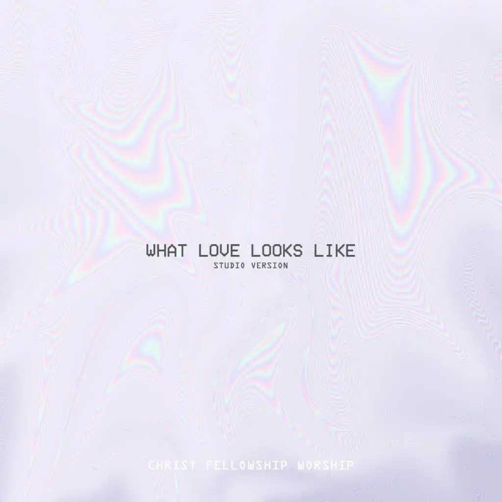 What Love Looks Like (Studio Version)
