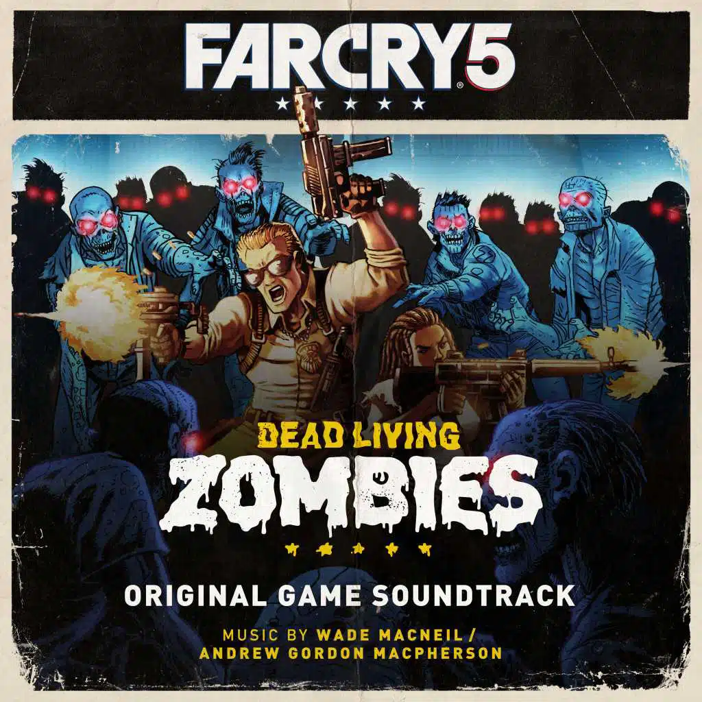 Far Cry 5: Dead Living Zombies (Original Game Soundtrack)