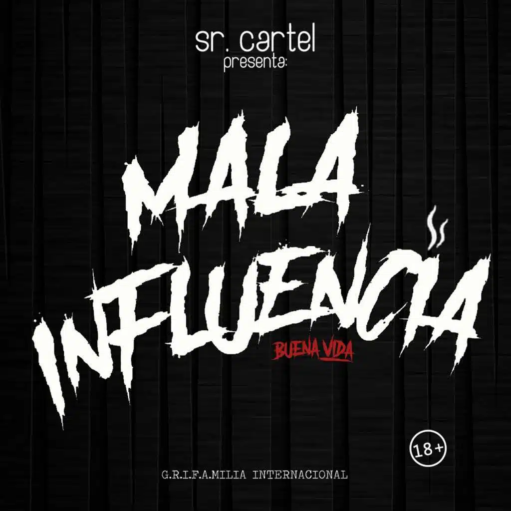 Mala Influencia (Buena Vida)