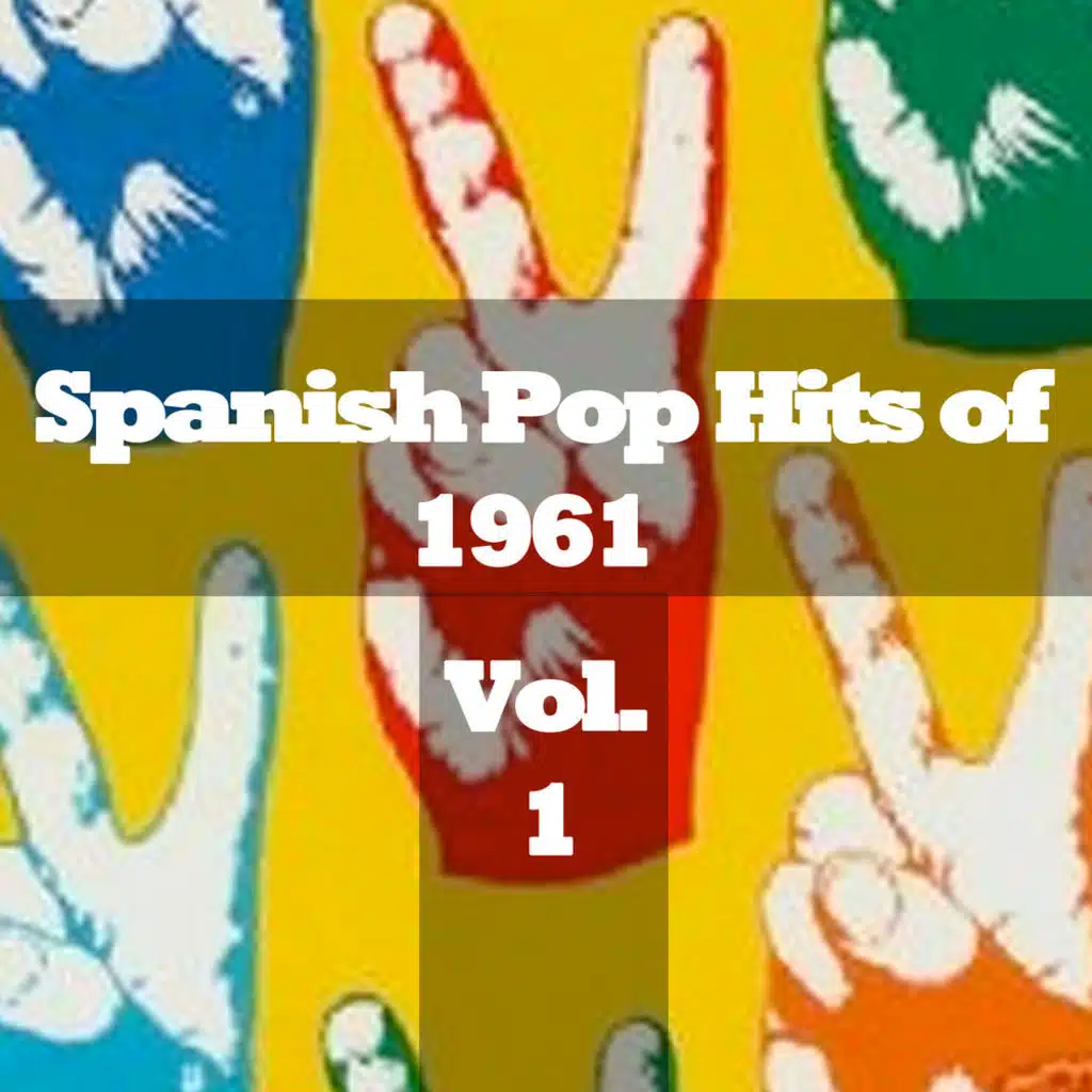 Spanish Pop Hits of 1961, Pt. 1