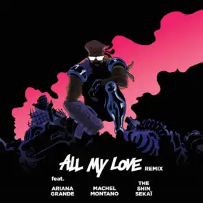 All My Love (feat. The Shin Sekaï, Ariana Grande & Machel Montano) (French Version)