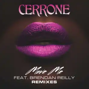 Move Me (feat. Brendan Reilly) [Club Edit]