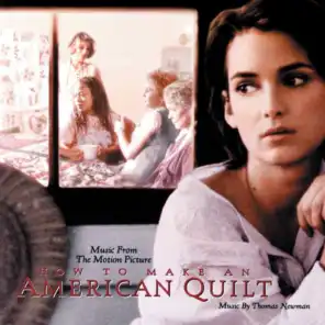 Quilting Theme (How To Make An American Quilt/Soundtrack Version)