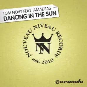Dancing In The Sun (Tom Novy & Christopher Groove Terrace Mix)
