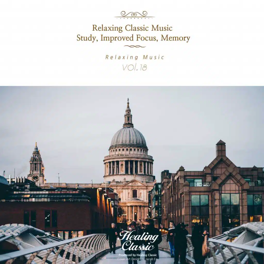 Relaxing Classic Music Study,Improved Focus,Memory, Vol. 18