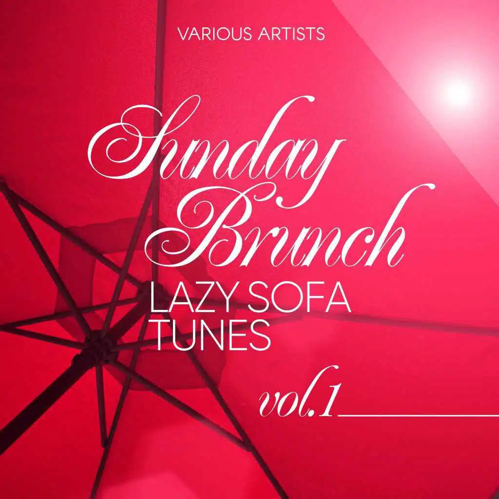 Sunday Brunch (Lazy Sofa Tunes), Vol. 1