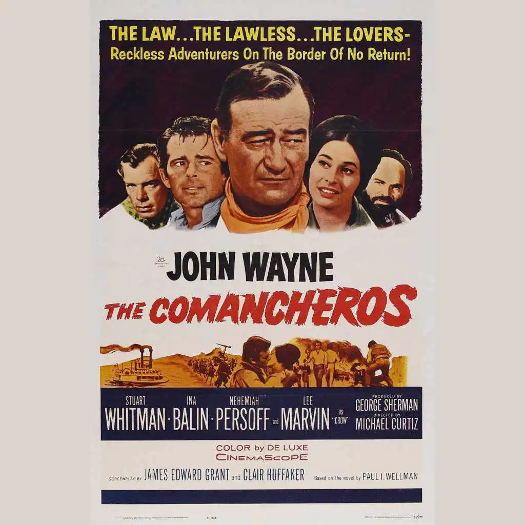 The Comancheros (From "The Comancheros")