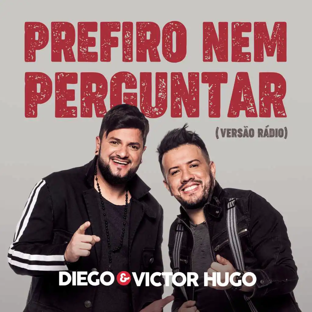 Prefiro Nem Perguntar (Radio Version)