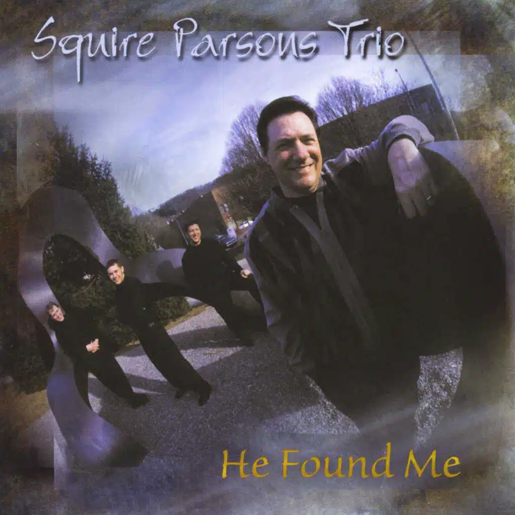 He Found Me