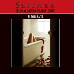 Slither (Original Motion Picture Score)