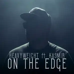 On The Edge (Radio Edit) [feat. Kasmir]