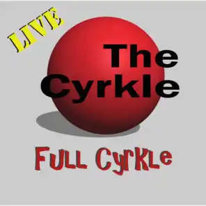 Full Cyrkle (Live)