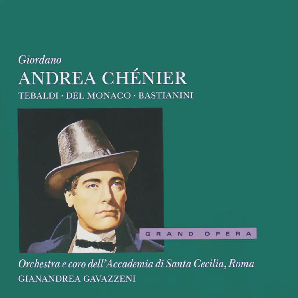 Giordano: Andrea Chénier