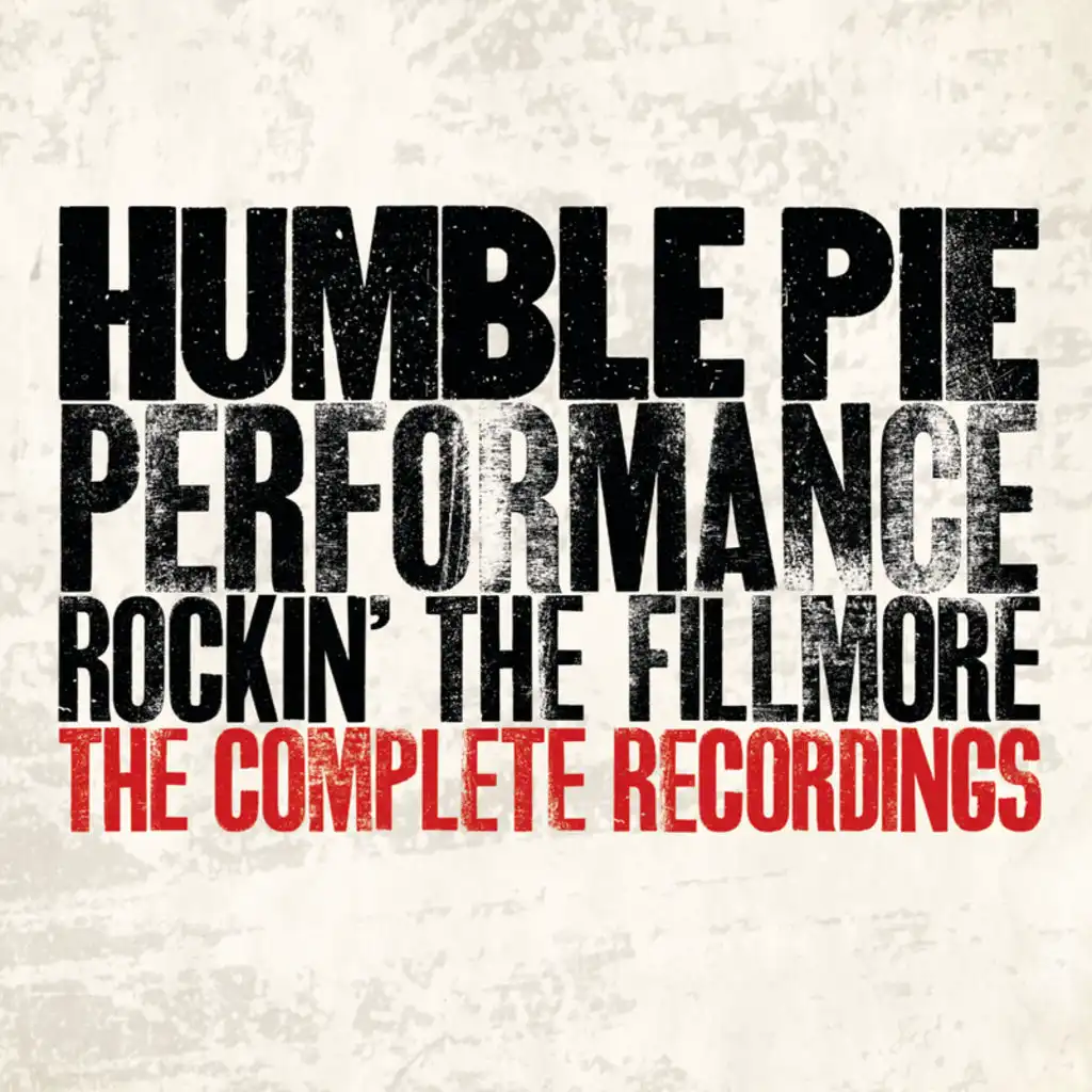 Performance - Rockin' The Fillmore: The Complete Recordings (Live At Fillmore East / 5/28/71 1st Show)