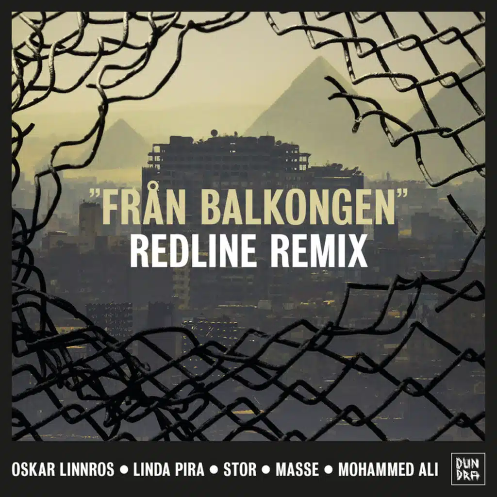 Från balkongen (Redline Remix) [feat. Linda Pira, Stor, Masse & Mohammed Ali]