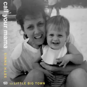 Call Your Mama (feat. Little Big Town)