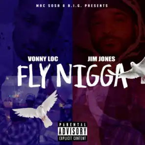 FLY NIGGA (feat. JIM JONES)