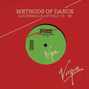 Methods Of Dance (Electronica & Leftfield ‘73-‘87)