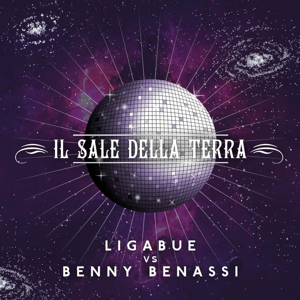 Il sale della terra (Ligabue vs. Benny Benassi) [Extended Version]