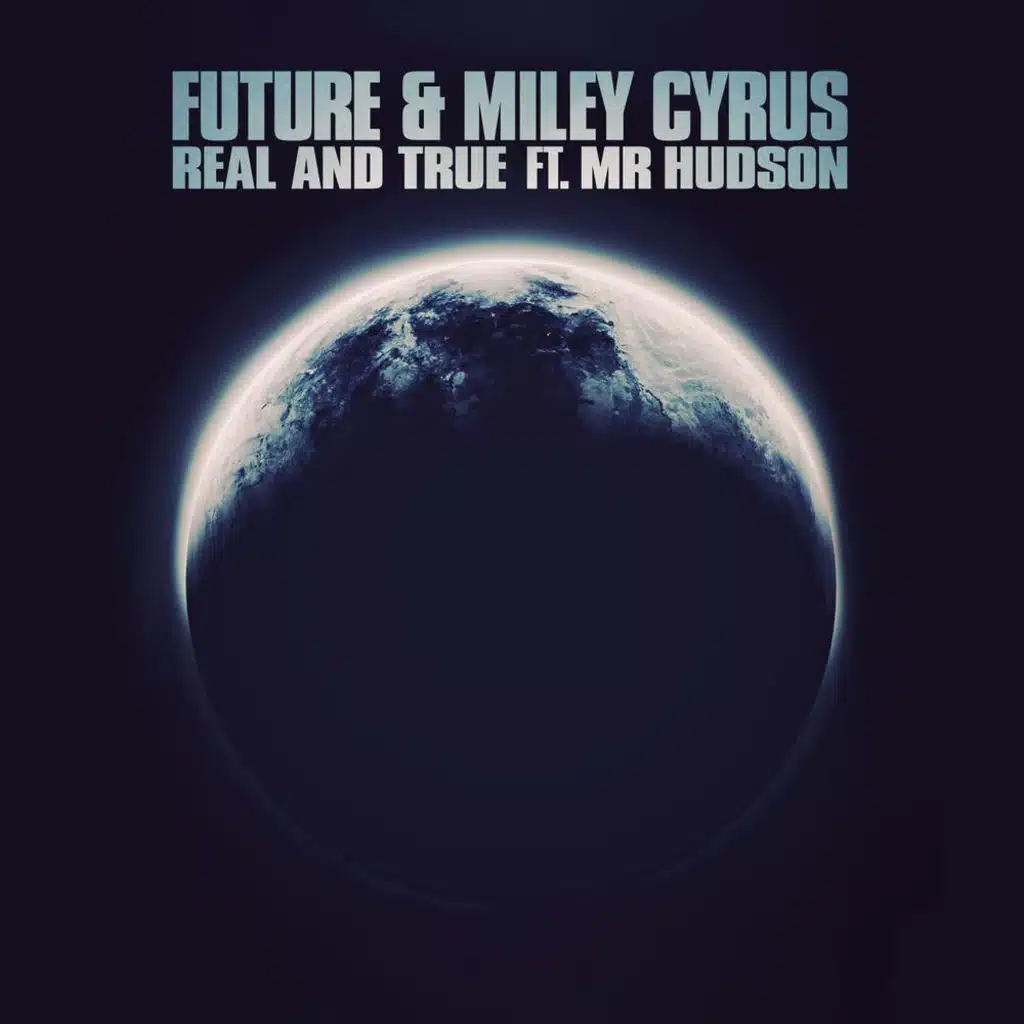 Real and True (feat. Mr Hudson)