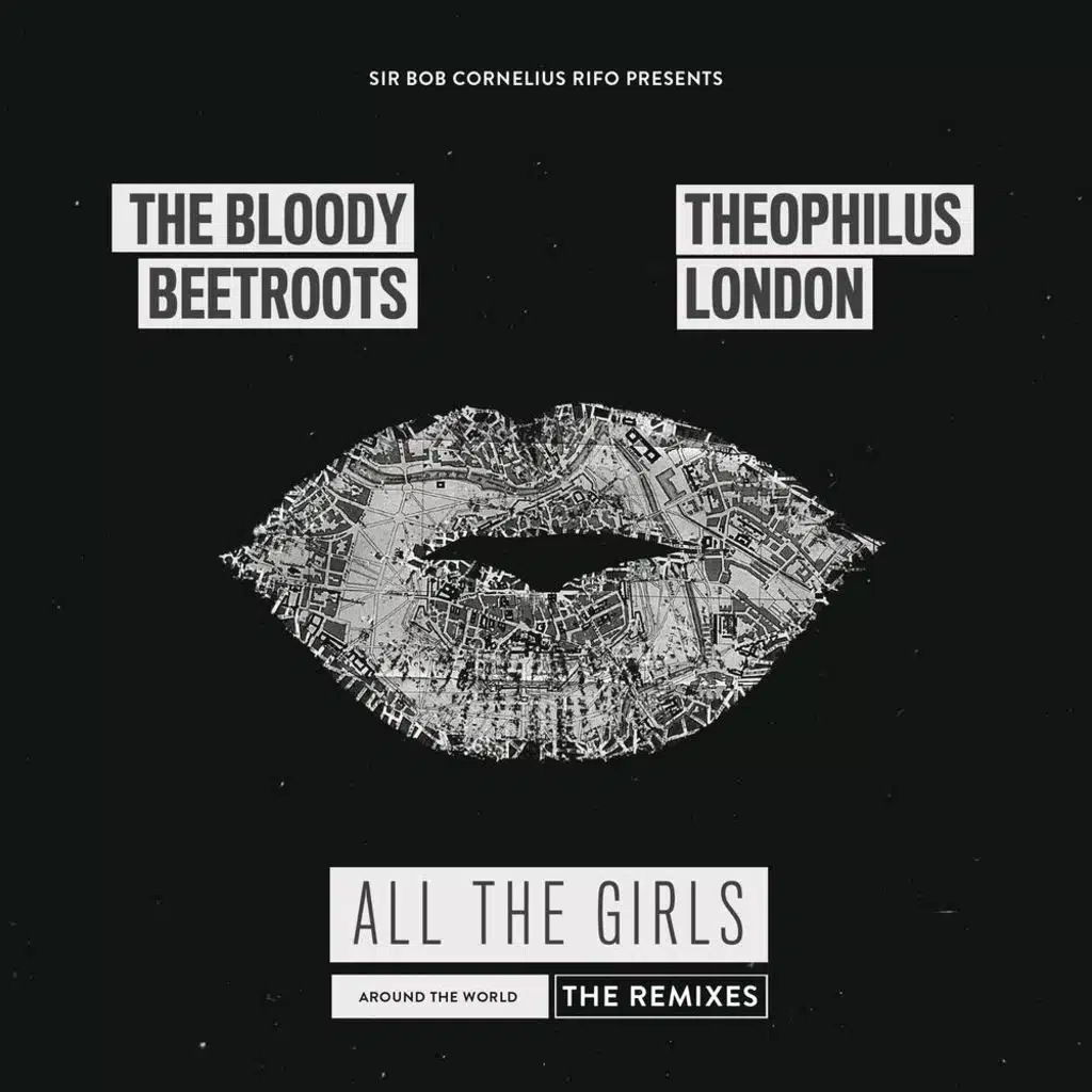 All the Girls (Around the World) (Mao Remix) [feat. Theophilus London]