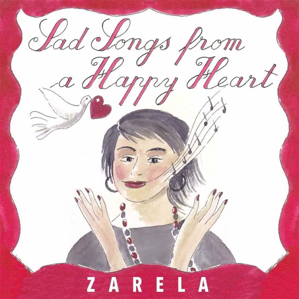 Sad Songs from a Happy Heart