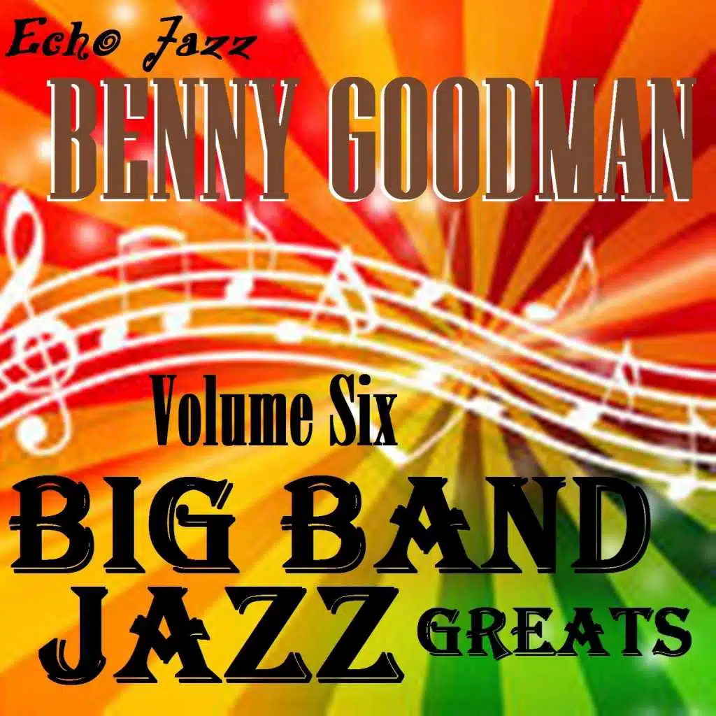 Big Band Jazz Greats, Vol. 6