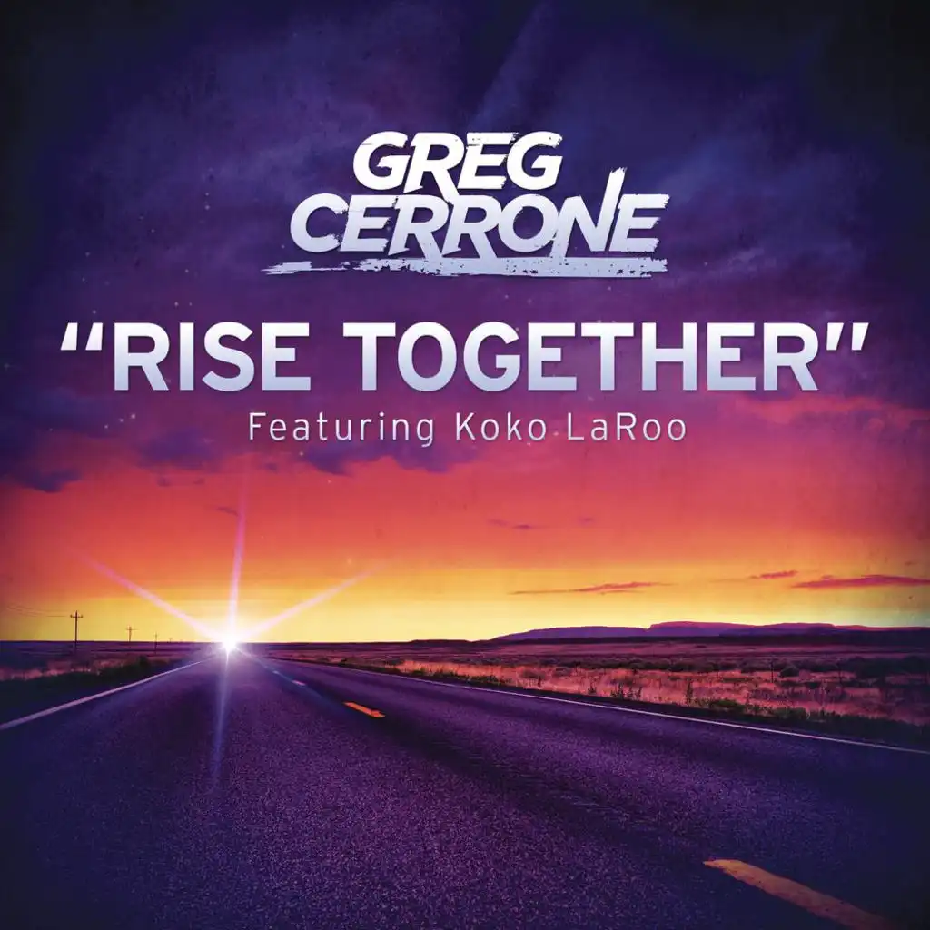 Rise Together (Radio Edit) [feat. Koko LaRoo]