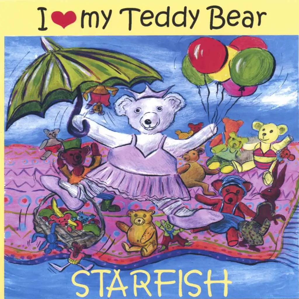 I Love My Teddy Bear (reprise)