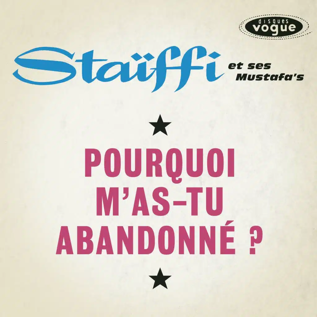 Staiffi Et Ses Mustafa's