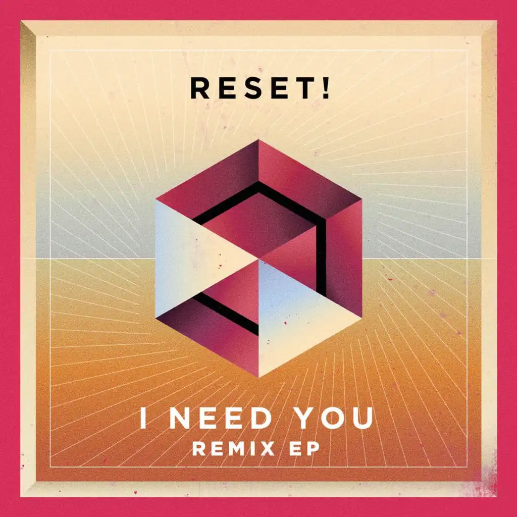 I Need You (Remixes)