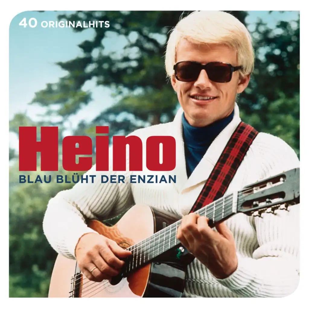 Blau blüht der Enzian - 40 Originalhits