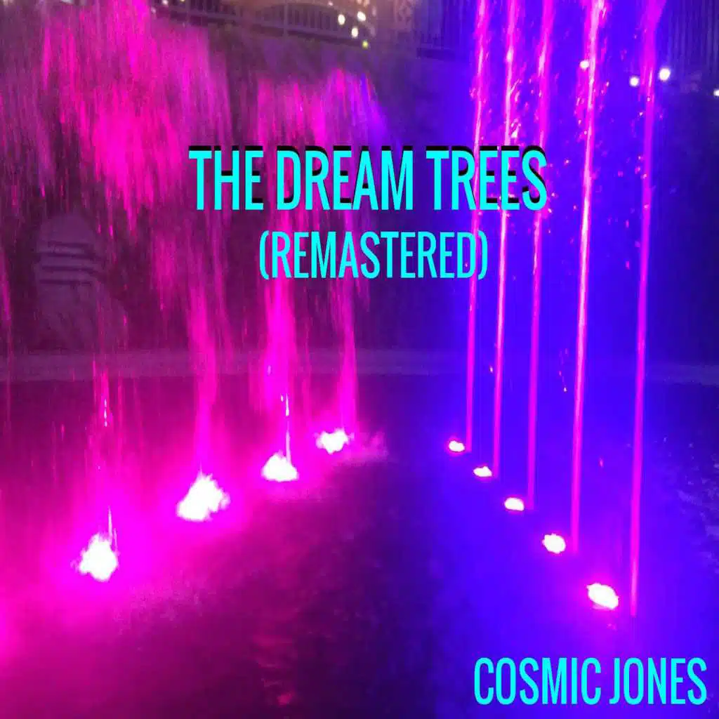 The Dream Trees (Remastered)